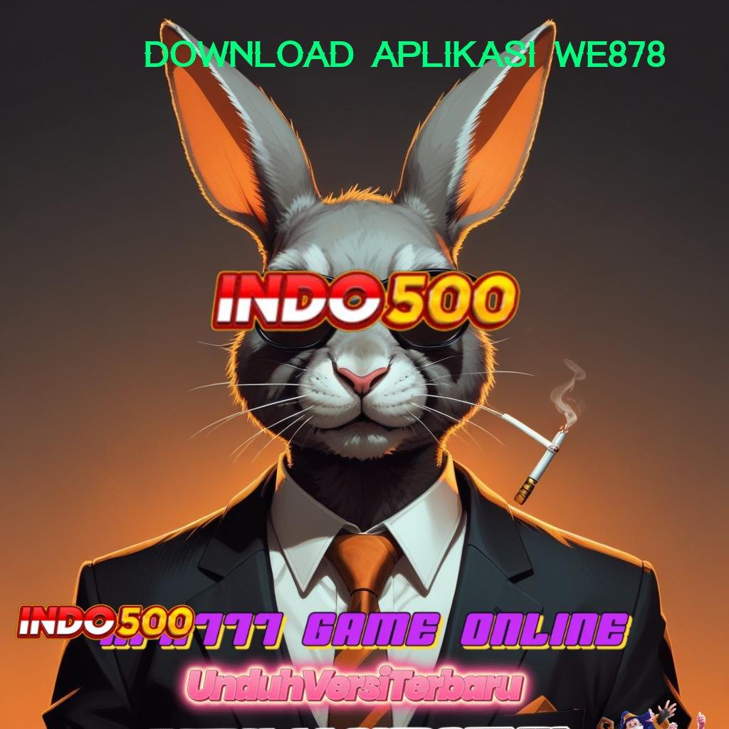 DOWNLOAD APLIKASI WE878 > Dp Bni 10000 100 Bonus Awal Bebas IP