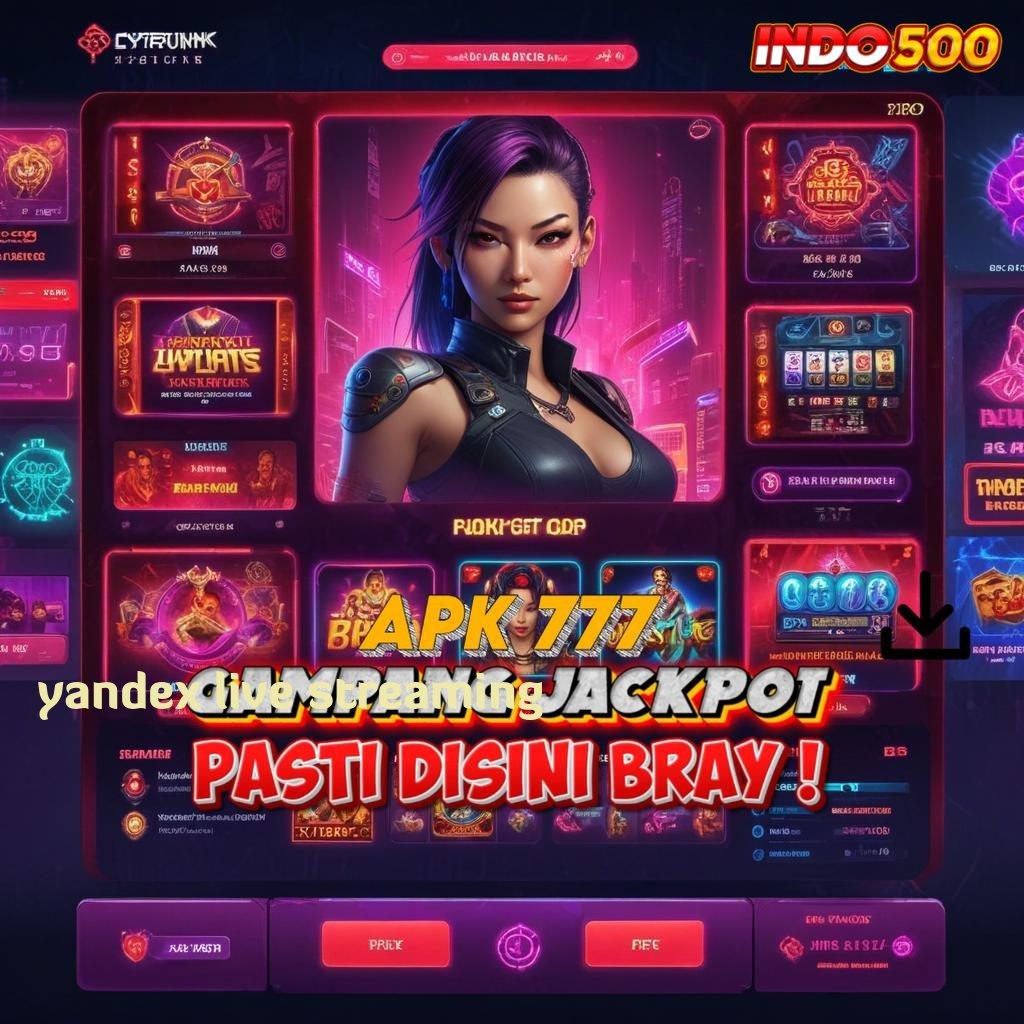 YANDEX LIVE STREAMING 🐉 Langsung Profit Dengan Mesin Slot PG Soft