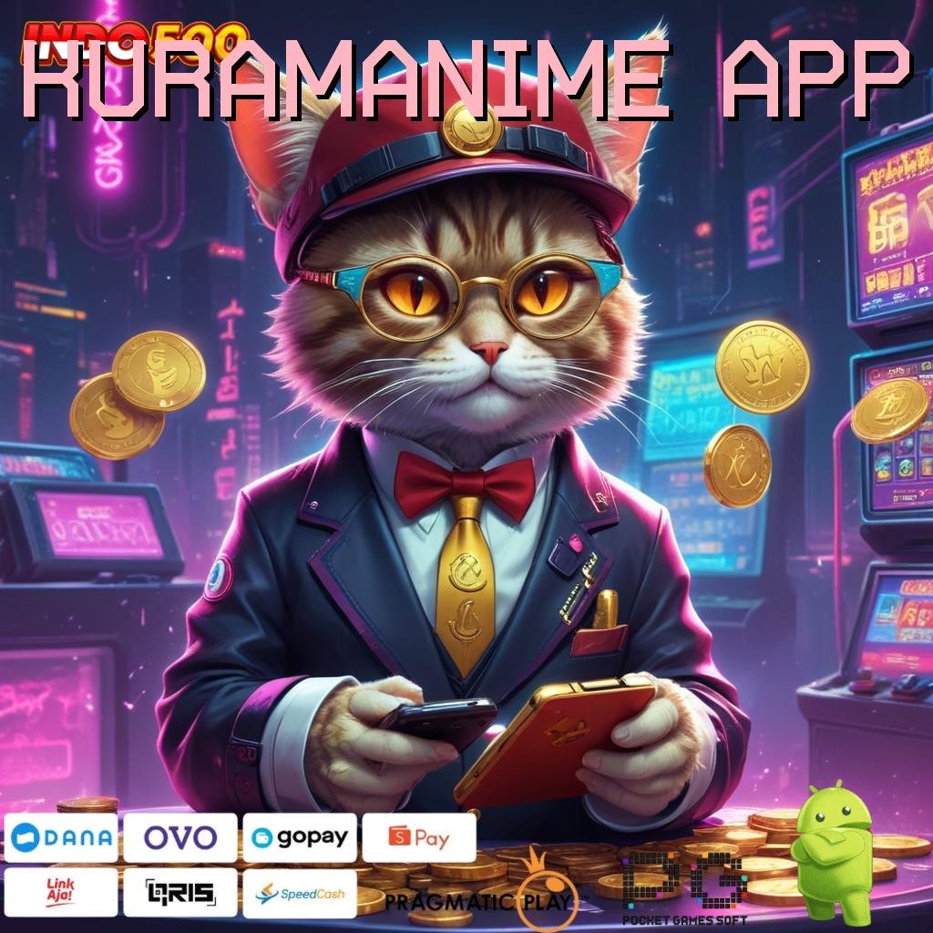 KURAMANIME APP tekun slot bijaksana rezeki melimpah