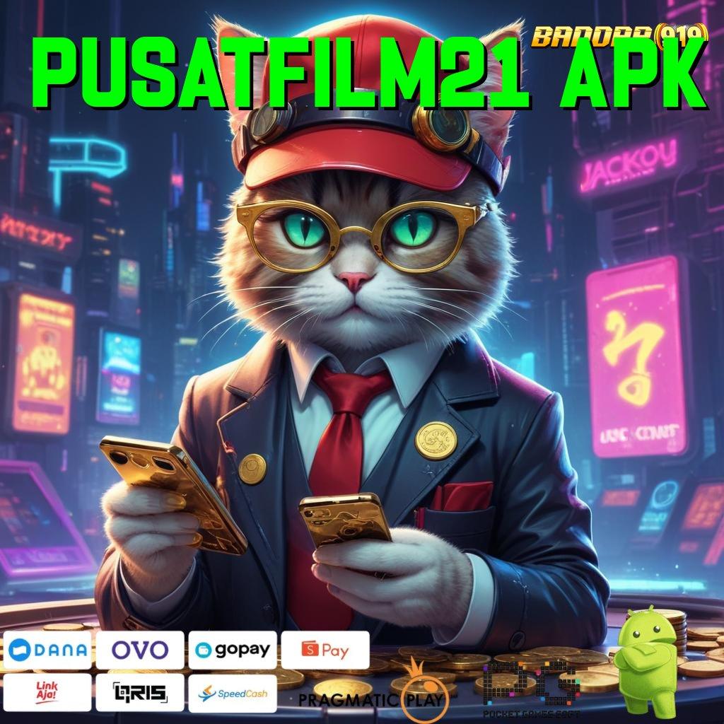 PUSATFILM21 APK , RTP Tertinggi Android dan iOS Penyedia Layanan