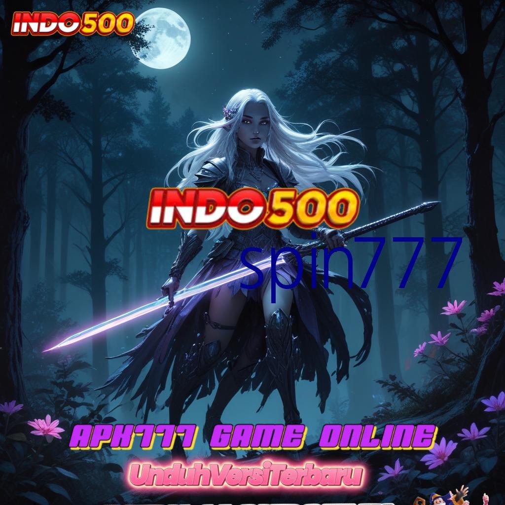 SPIN777 ➽ Pembaruan APK Bonus Harian Dasar