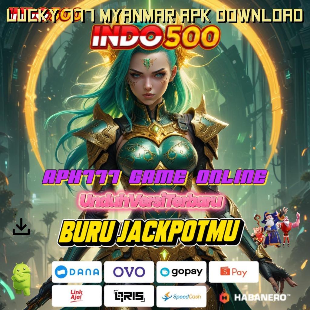 Lucky 777 Myanmar Apk Download