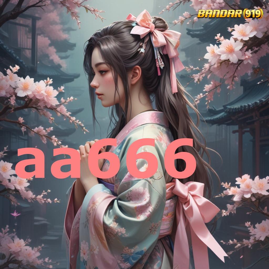 AA666 ➰ Indonesia Paling Top RTP Apk Slot Tanpa Uang Saldo Awal