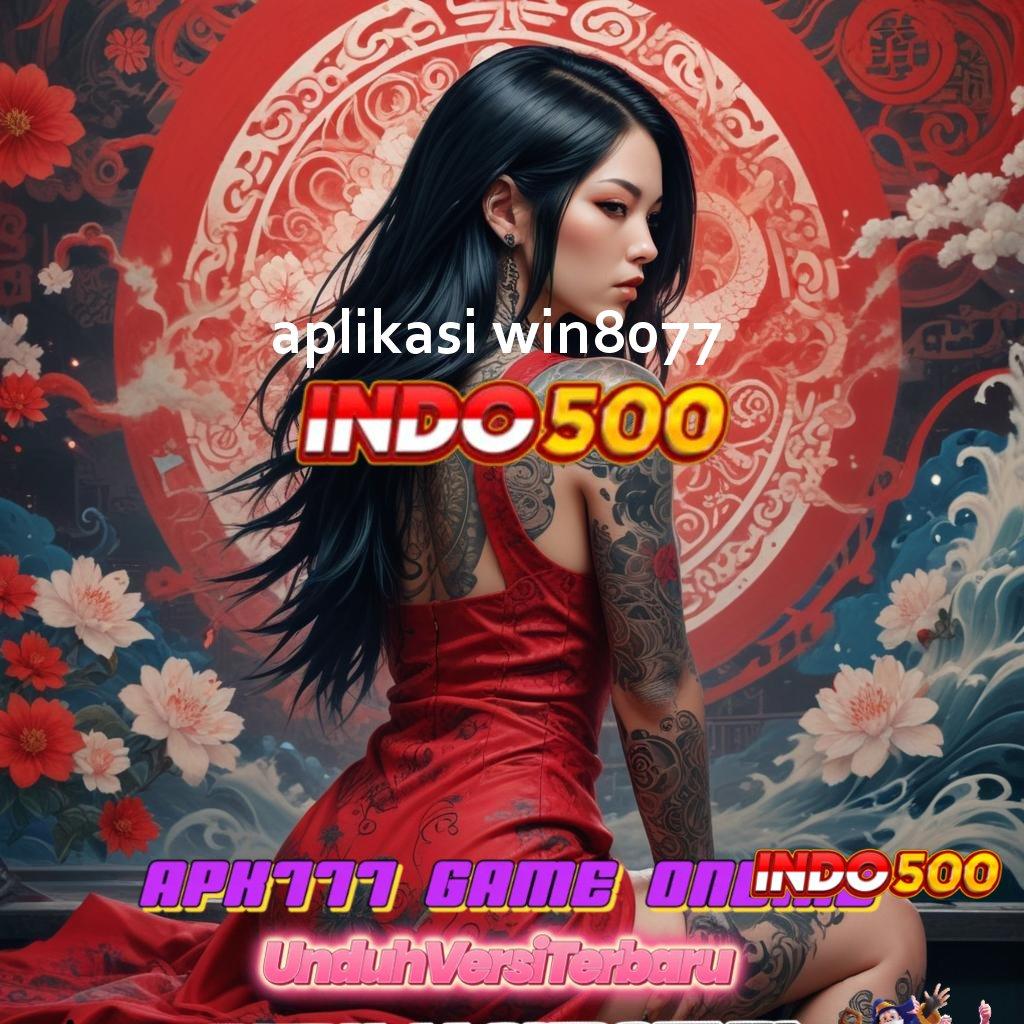 APLIKASI WIN8077 💯 Melihat Peluang RTP Stabil dengan Spin Gacor