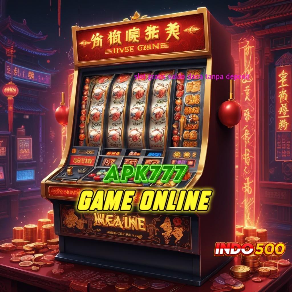 SLOT GRATIS SALDO DANA TANPA DEPOSIT ➤ slot gacor dengan efek petir jackpot besar