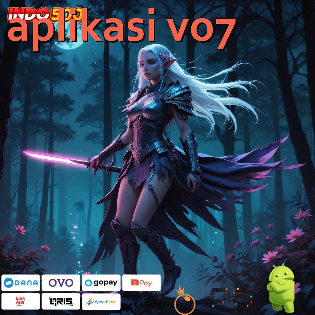 APLIKASI VO7 Dapat Cuan Tanpa Ribet! Dapatkan Apk Slot Gacor 777 untuk iOS & Android