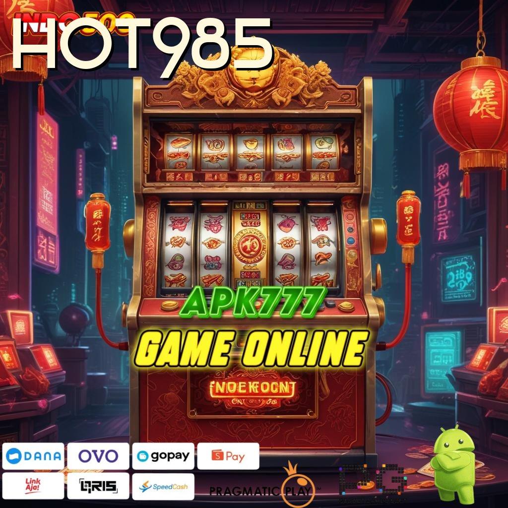 HOT985 Download Sistem Baru Untuk Keuntungan Maksimal