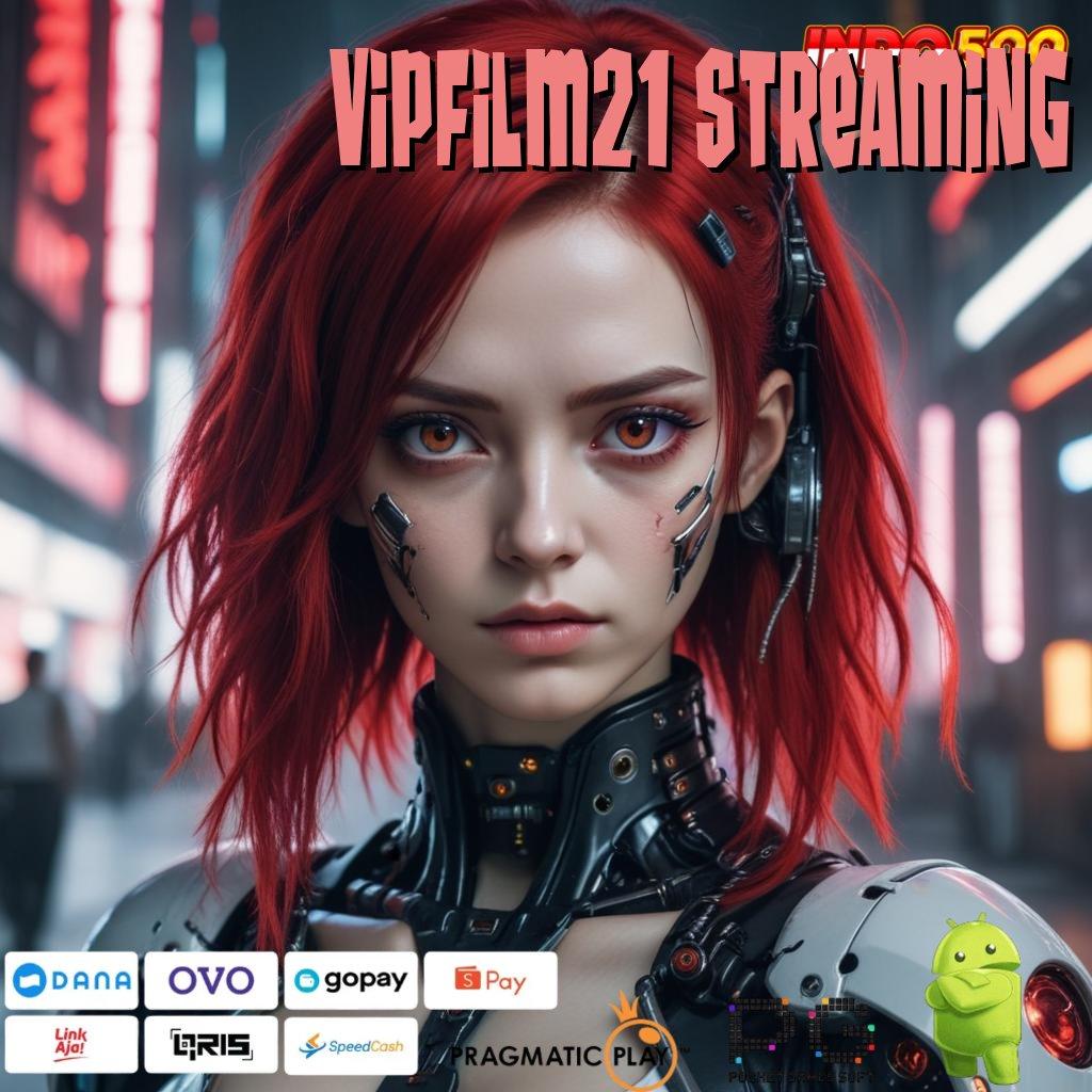 VIPFILM21 STREAMING Sistem Digital dan Infrastruktur Kerja Profesional