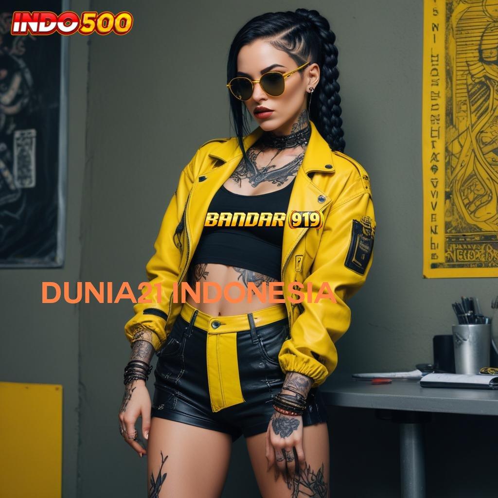 DUNIA21 INDONESIA ⚡ link rezeki