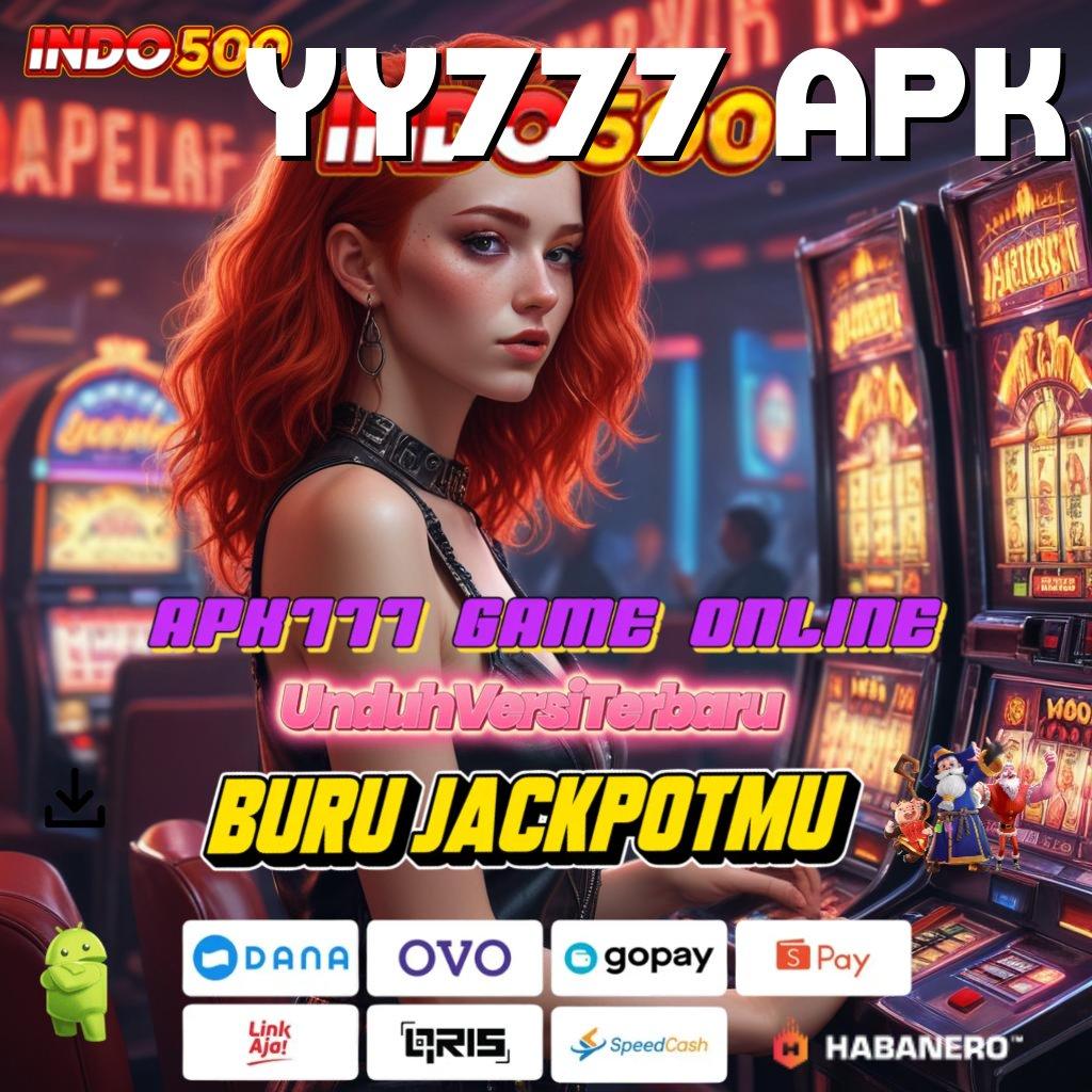 YY777 APK ➰ Langsung Ambil Receh Petir Pragmatic