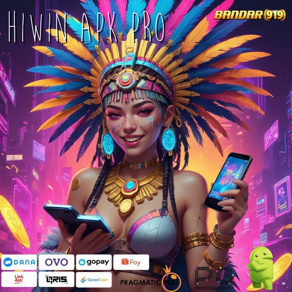 HIWIN APK PRO , pendekatan baru sandi pembuka rejeki