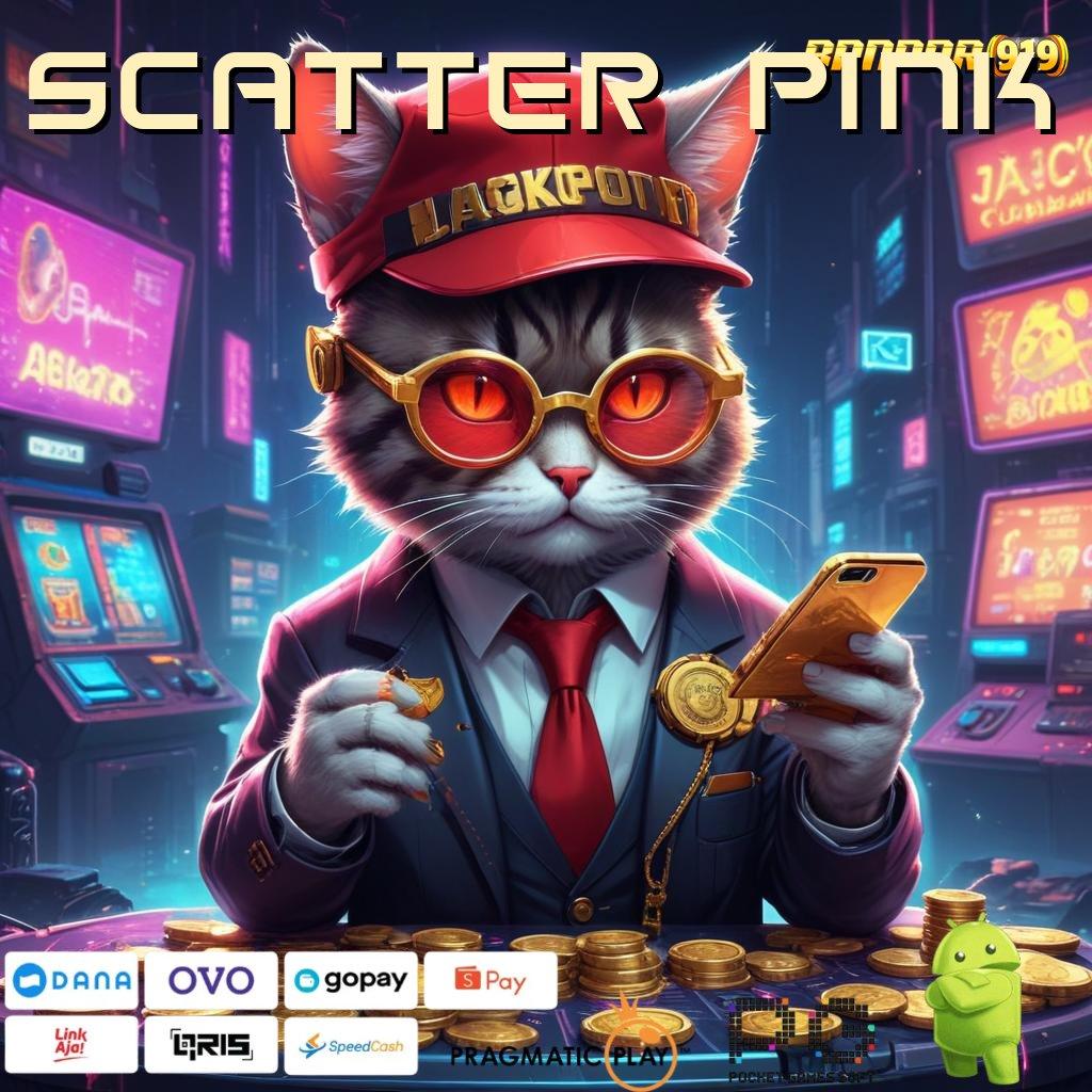 SCATTER PINK : (Login) Hari Ini Untuk Game Optimal