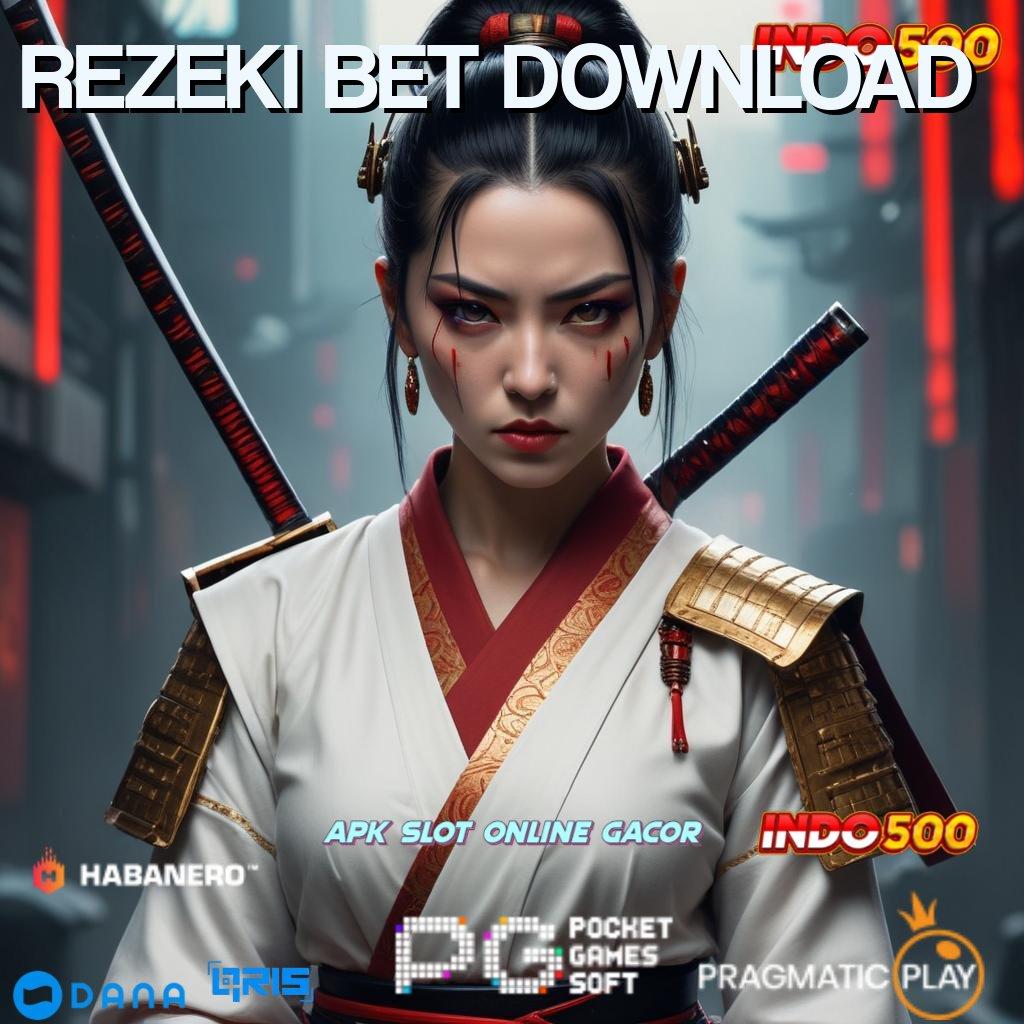 REZEKI BET DOWNLOAD # Unduh Mesin Digital Dengan Rasio Optimal