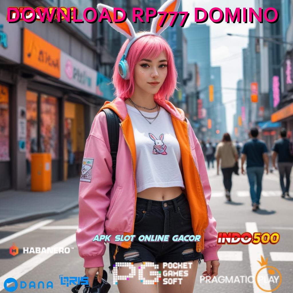 DOWNLOAD RP777 DOMINO → auto untung gak susah! dp pulsa