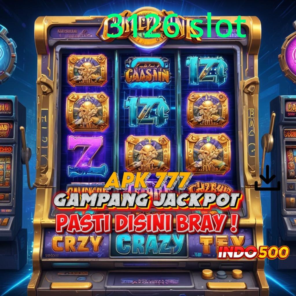 3126 SLOT | mengembalikan pasti menjaga semangat