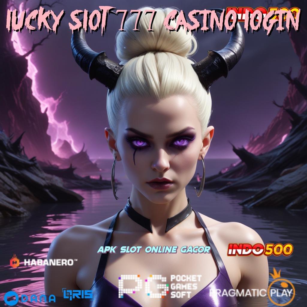 Lucky Slot 777 Casino Login