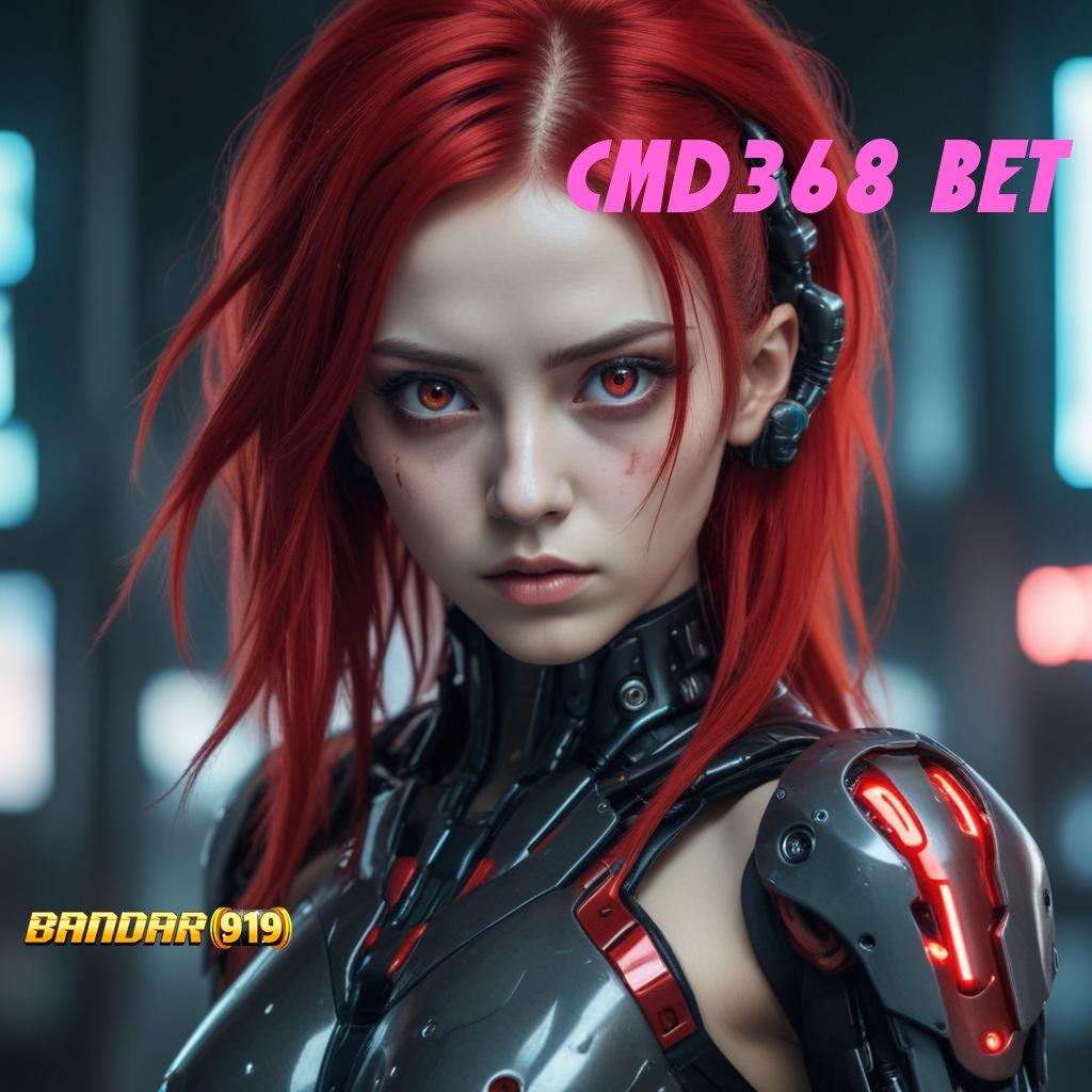 CMD368 BET , Download Mesin Gacor Untuk Semua Pengguna