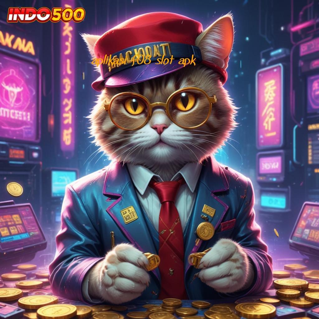 APLIKASI F08 SLOT APK versi APK 5.0 (login) terbaru gratis untuk android