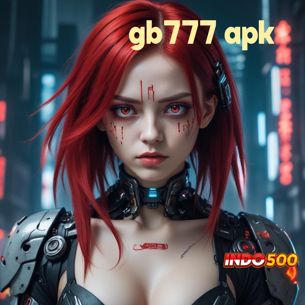 GB777 APK ➿ andal bonus pengisian instan