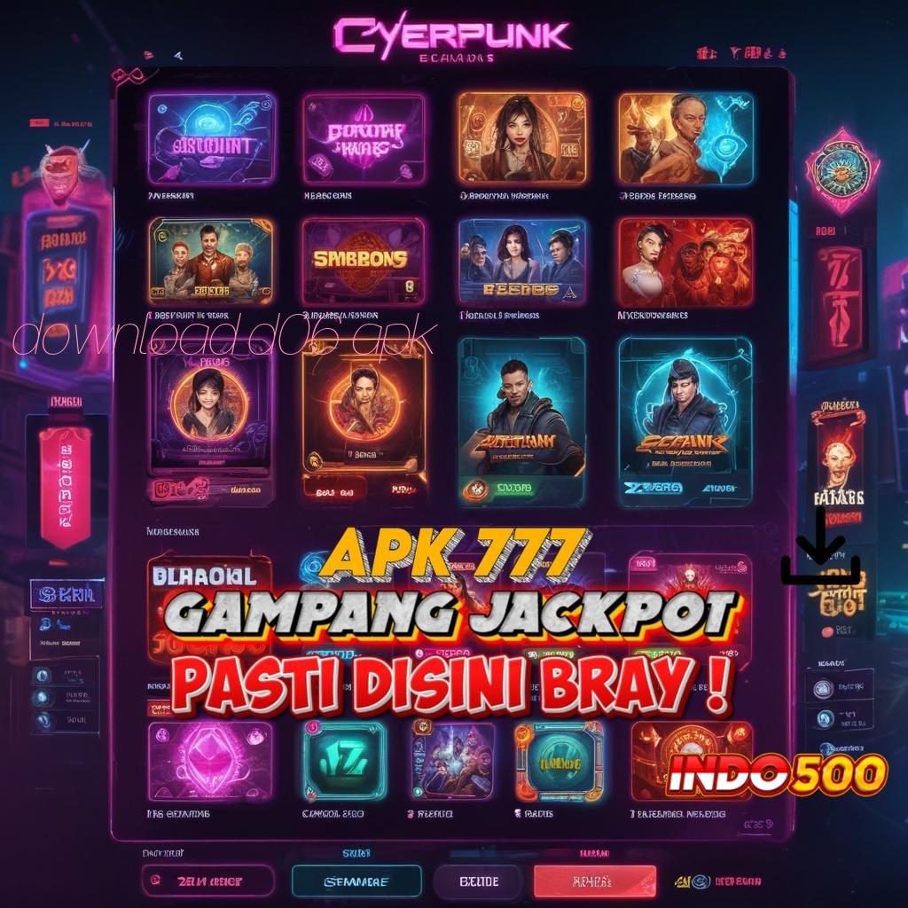 DOWNLOAD D06 APK 💥 Output Prestasi Slot Gratis Apk Tanpa Deposit