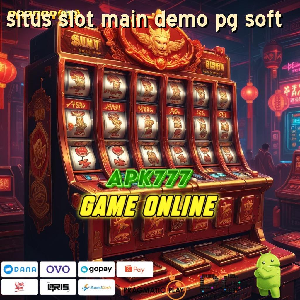 SITUS SLOT MAIN DEMO PG SOFT # Proyek Baru Langsung Maxwin Setiap Saat