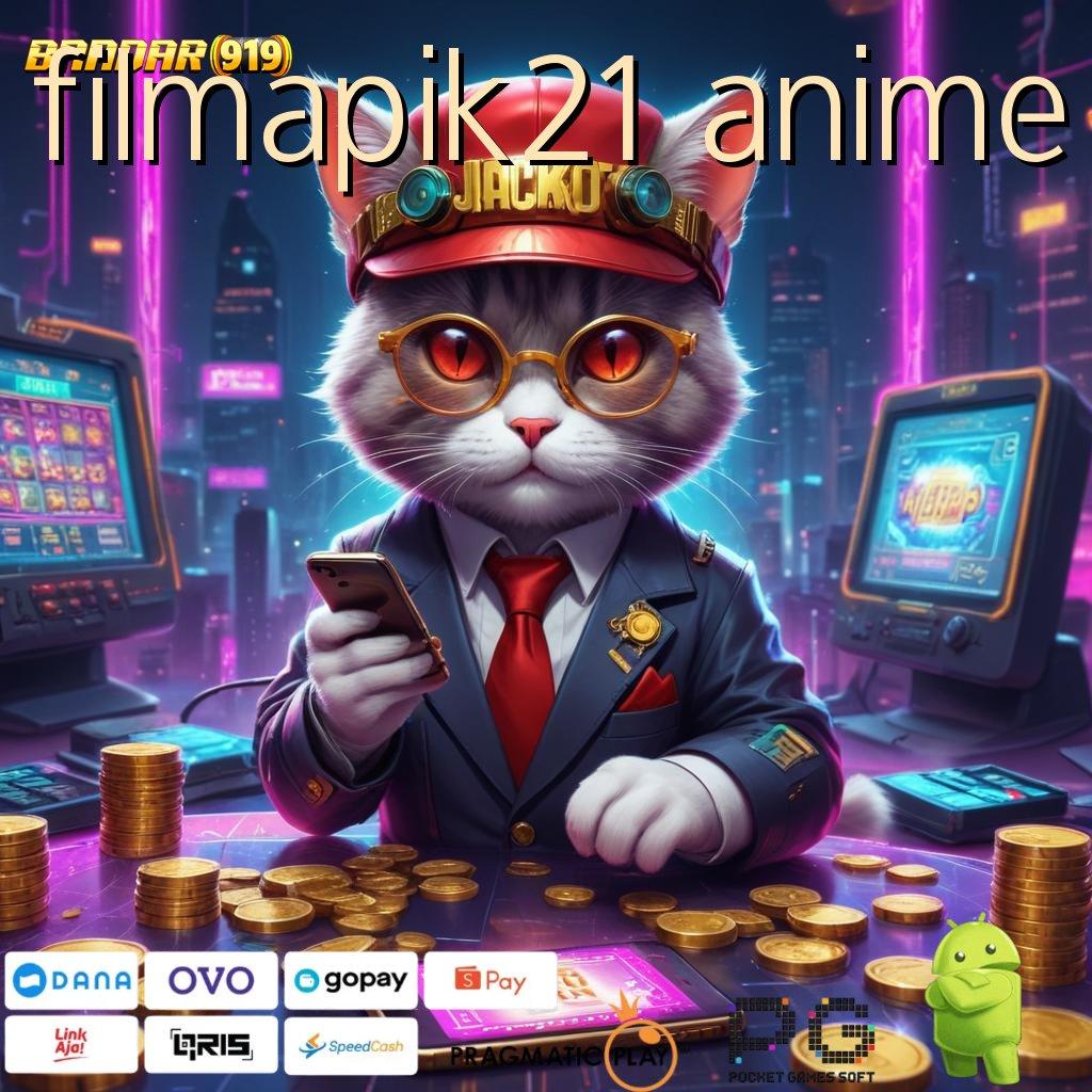 FILMAPIK21 ANIME # Android Jackpot Spin Valid Bonus