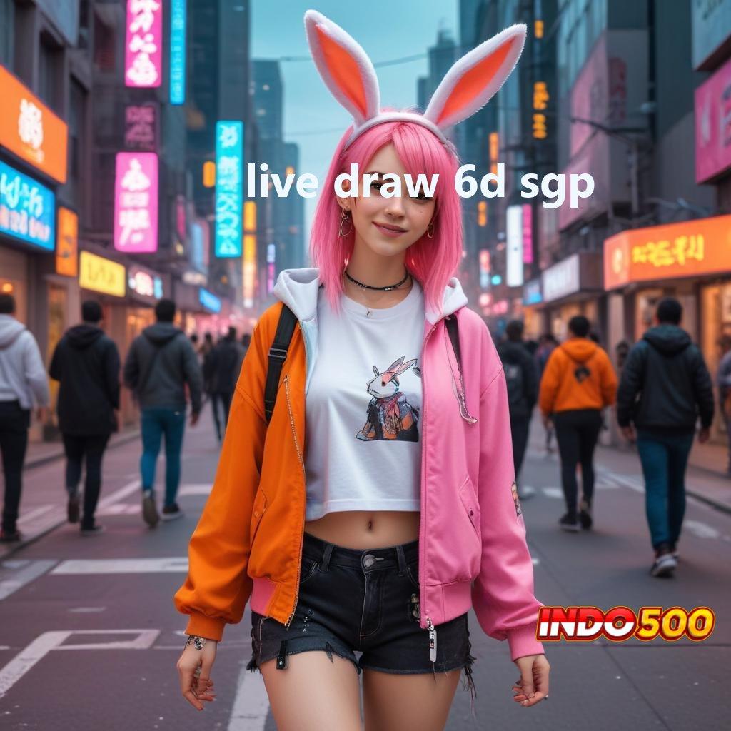 LIVE DRAW 6D SGP ✷ Informasi Valid Ayo Ambil Aplikasi Uang Tunai Android