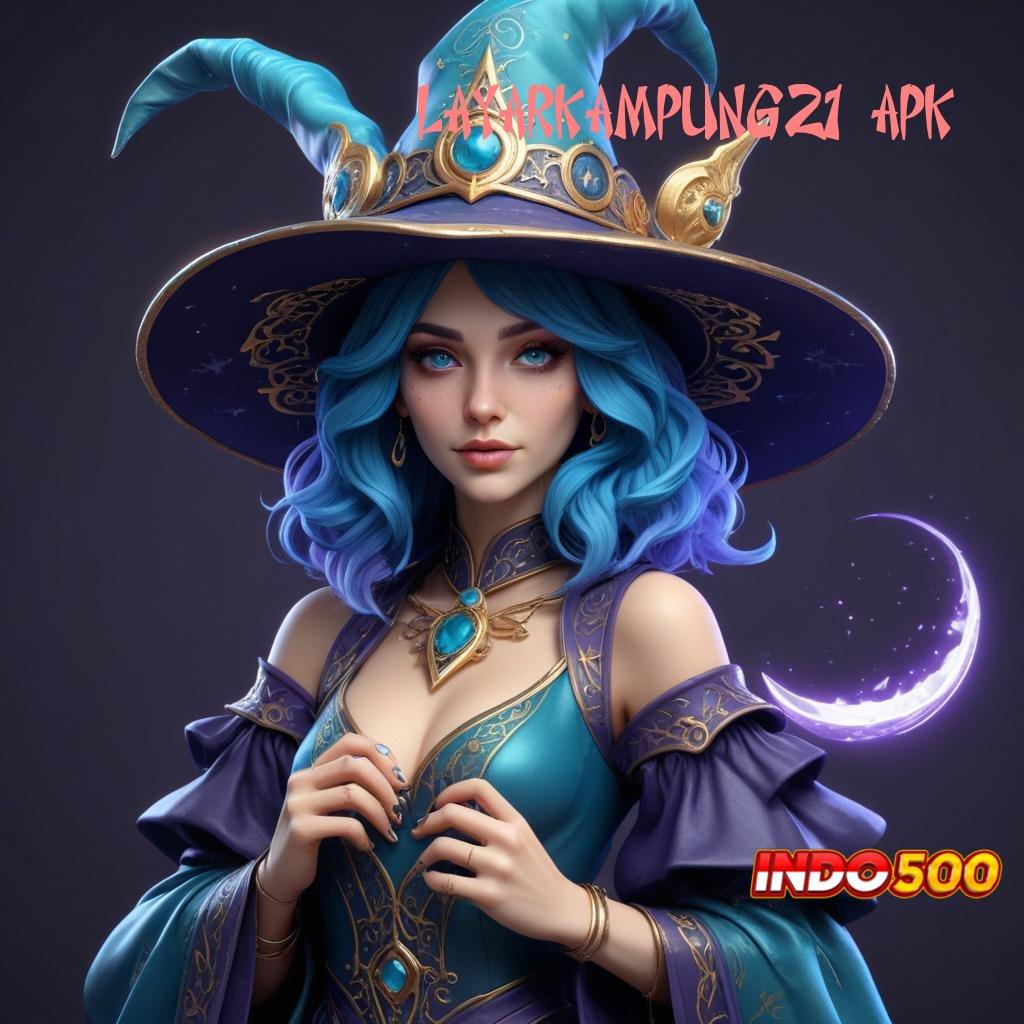 LAYARKAMPUNG21 APK 👉 Untung Aman Gak Diundi! Maxwin Slot Apk Versi Terbaru Download Android