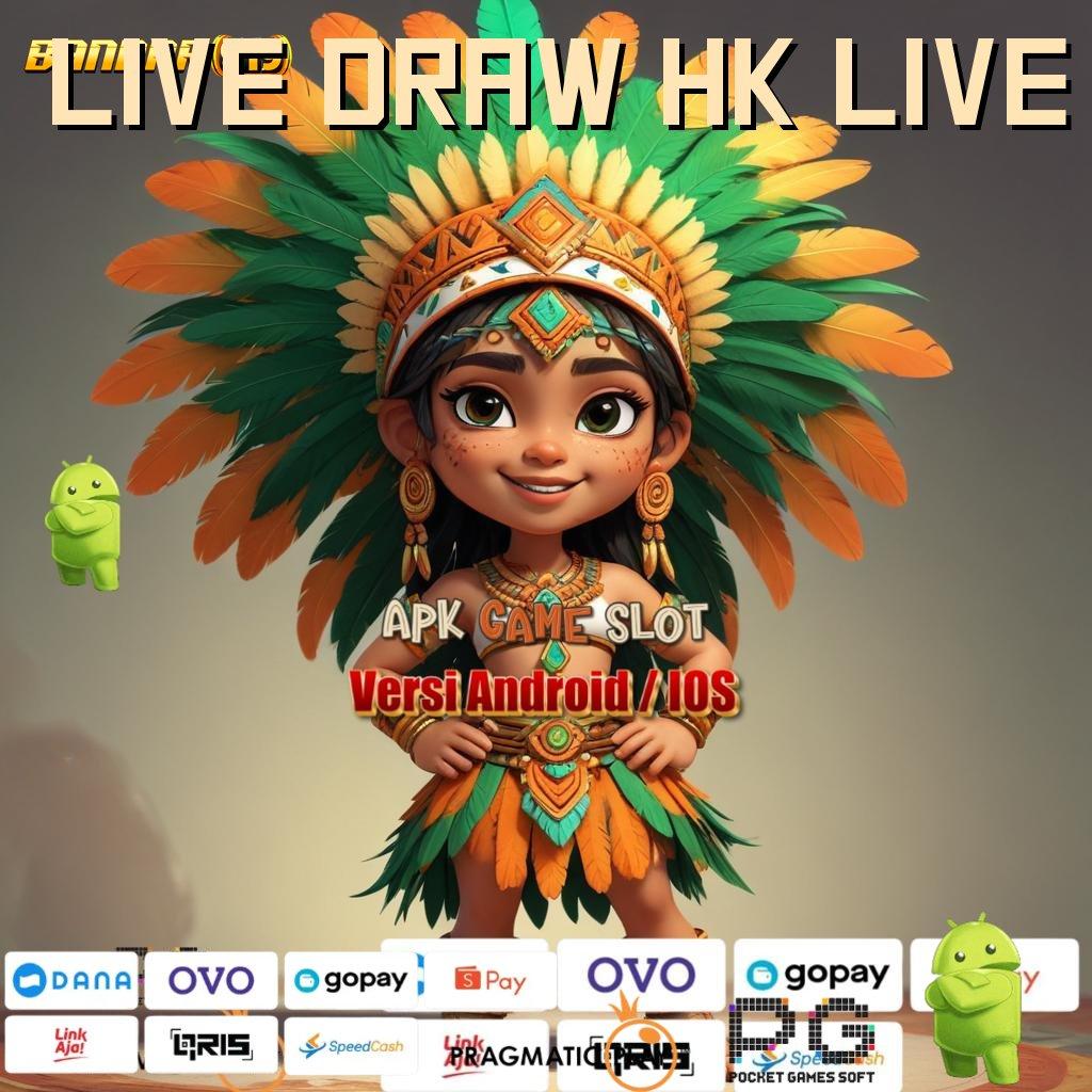 LIVE DRAW HK LIVE , Identifikasilah Tempat Berkegiatan dan Untung