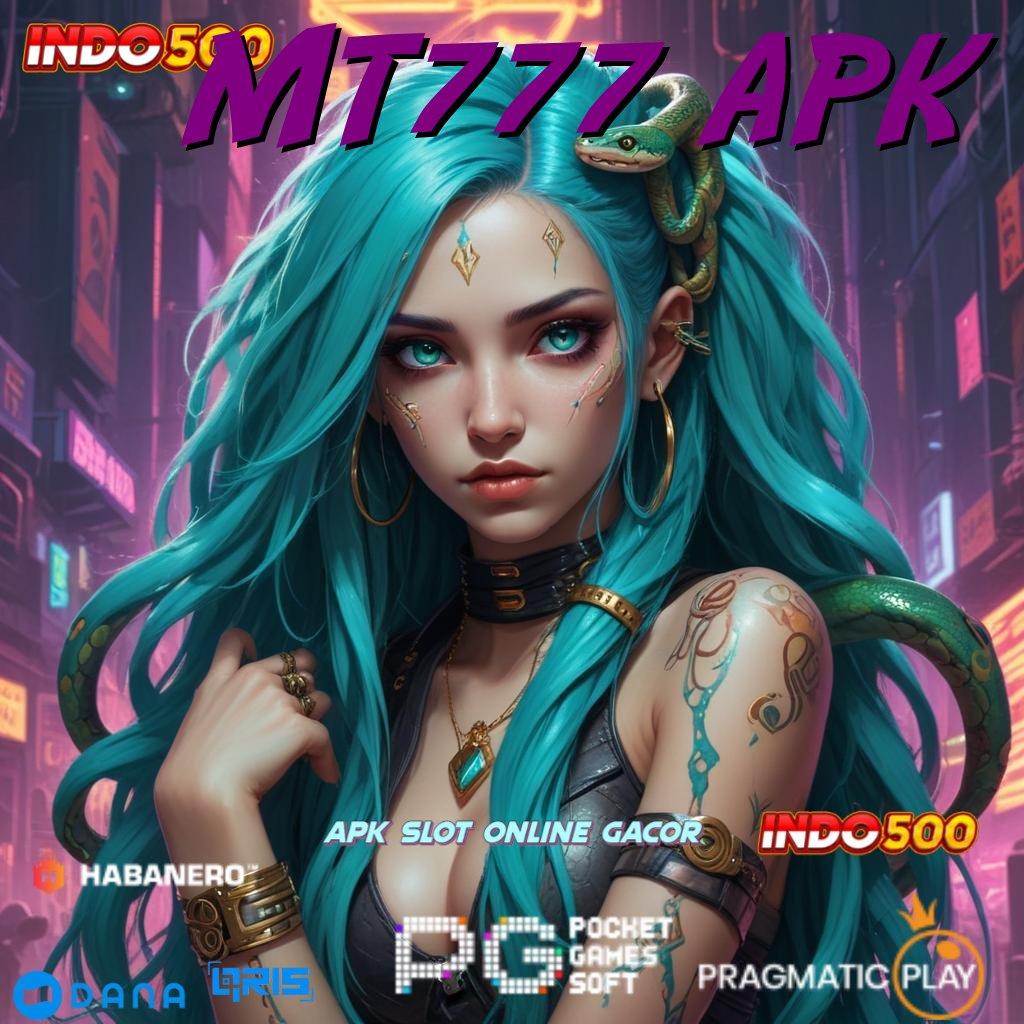 MT777 APK ➤ RTP Terkini Indonesia Hari Ini Slot Tanpa Pembayaran Modal Apk