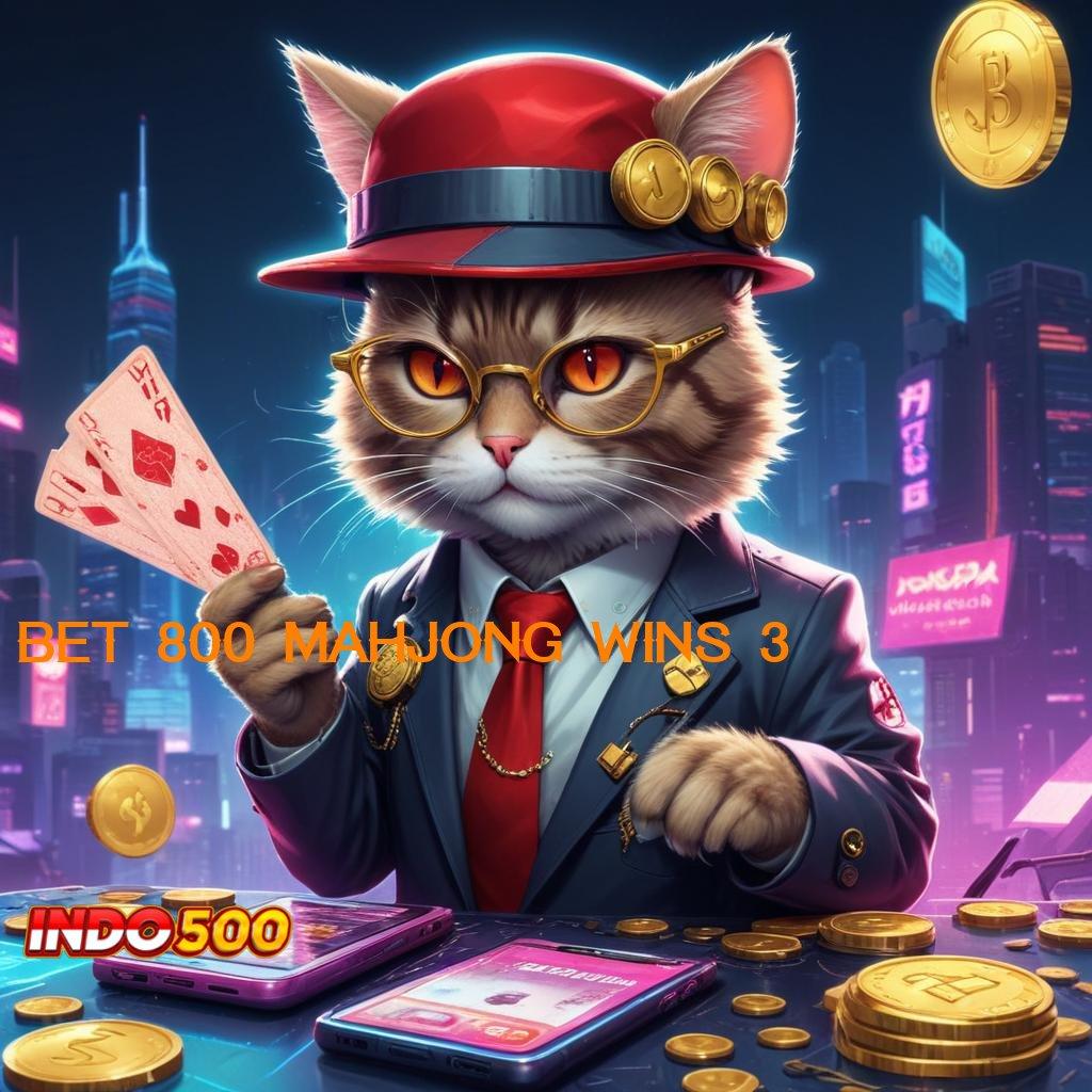 BET 800 MAHJONG WINS 3 , Tinggi Layanan Bonus Event Prima