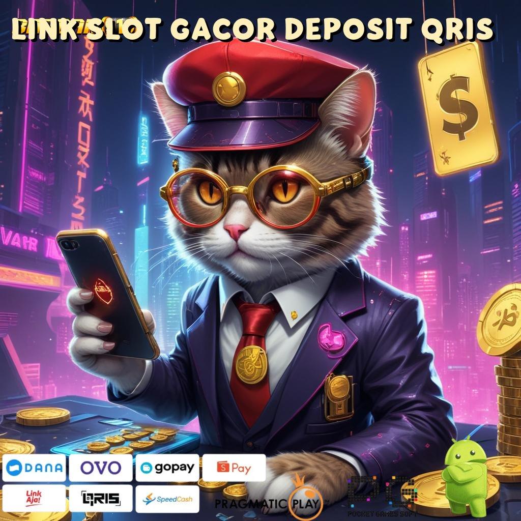 LINK SLOT GACOR DEPOSIT QRIS : deposit mandiri langsung cuan tanpa hambatan