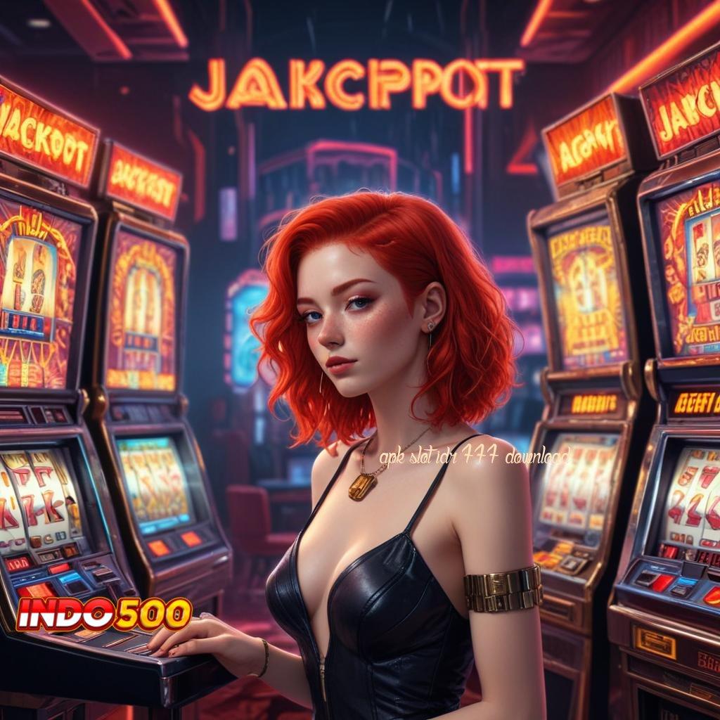 APK SLOT IDR 777 DOWNLOAD → Blockchain Apk Dengan Versi Baru Yang Canggih