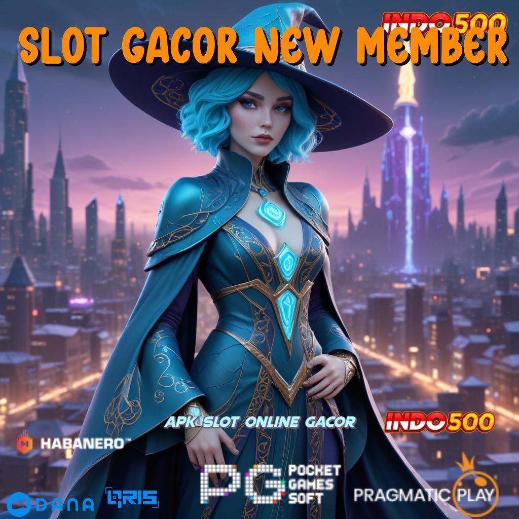 SLOT GACOR NEW MEMBER , gerbang kemenangan utama