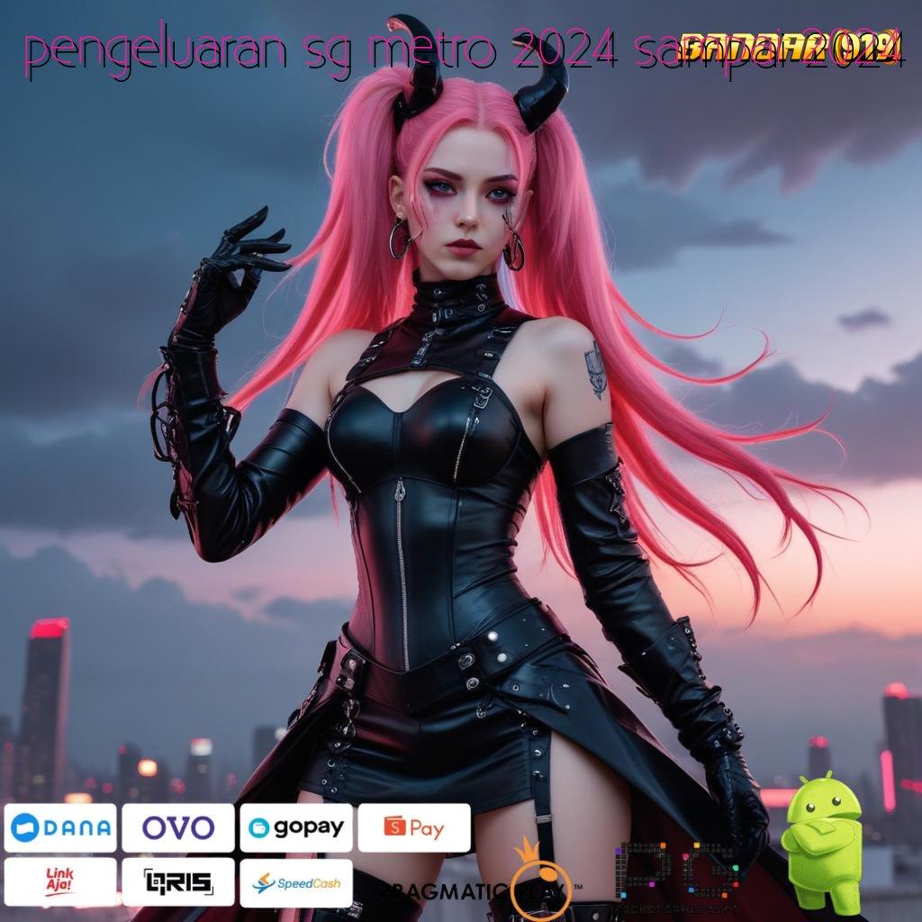 PENGELUARAN SG METRO 2024 SAMPAI 2024 # Amandemen Dahsyat Download Slot Gacor 777 Apk untuk Android & iOS