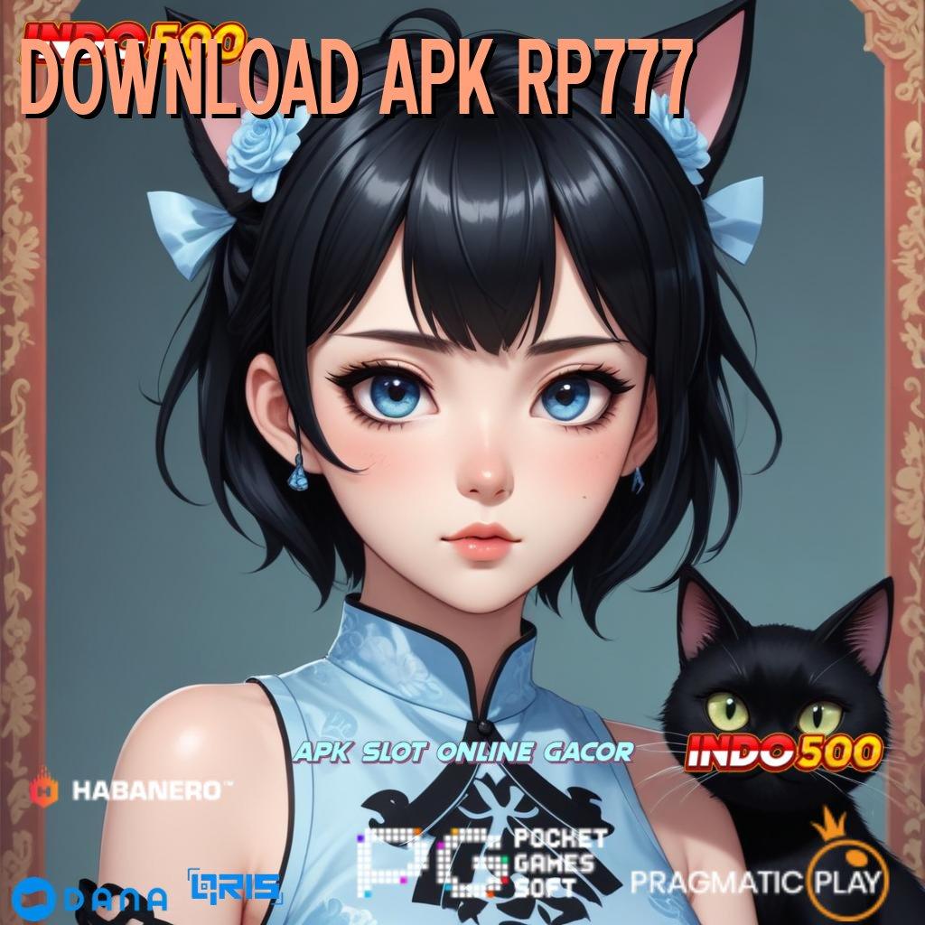 DOWNLOAD APK RP777 🚀 Hoki Langsung Scatter RTP Spin