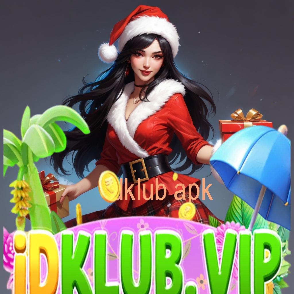 IDKLUB APK ➽ Manfaatkan Depo Cepat Untuk Langkah Pasti