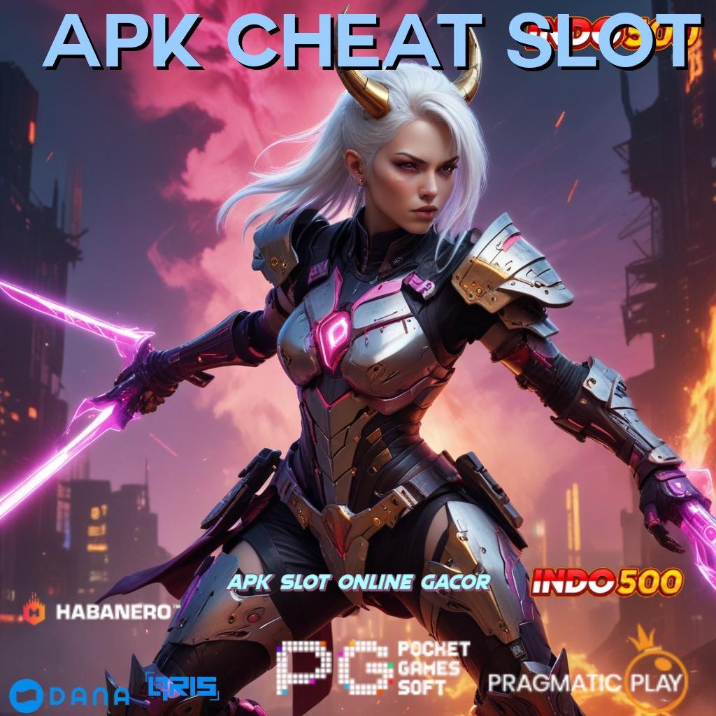 APK CHEAT SLOT ⚡ Pasti Juara Ayo Main, Cuan Tak Terhindarkan