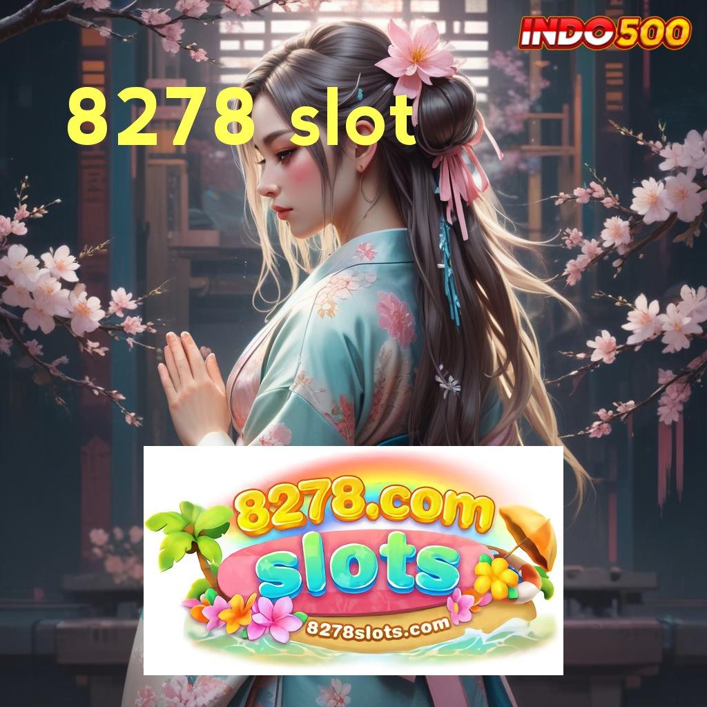 8278 SLOT ⚌ Cermatilah Teknologi Mesin Slot Modern Hari Ini