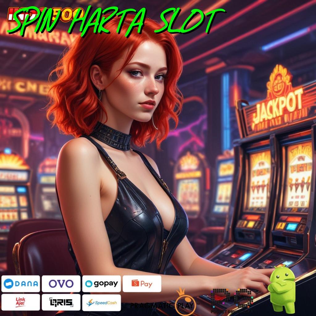 SPIN HARTA SLOT Top Up Jackpot Instan Tanpa Kendala