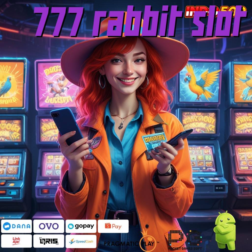 777 RABBIT SLOT Dp Tanpa Potongan 10000 APK Slot Gacor Terbaru, Hidup Makin Cerah!