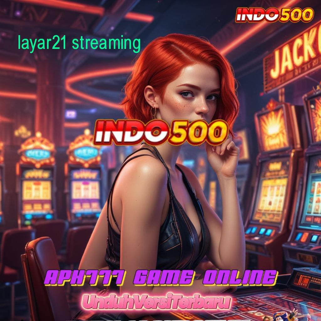 LAYAR21 STREAMING 💯 Hayatilah Bonus Gacor dengan Scatter Langsung