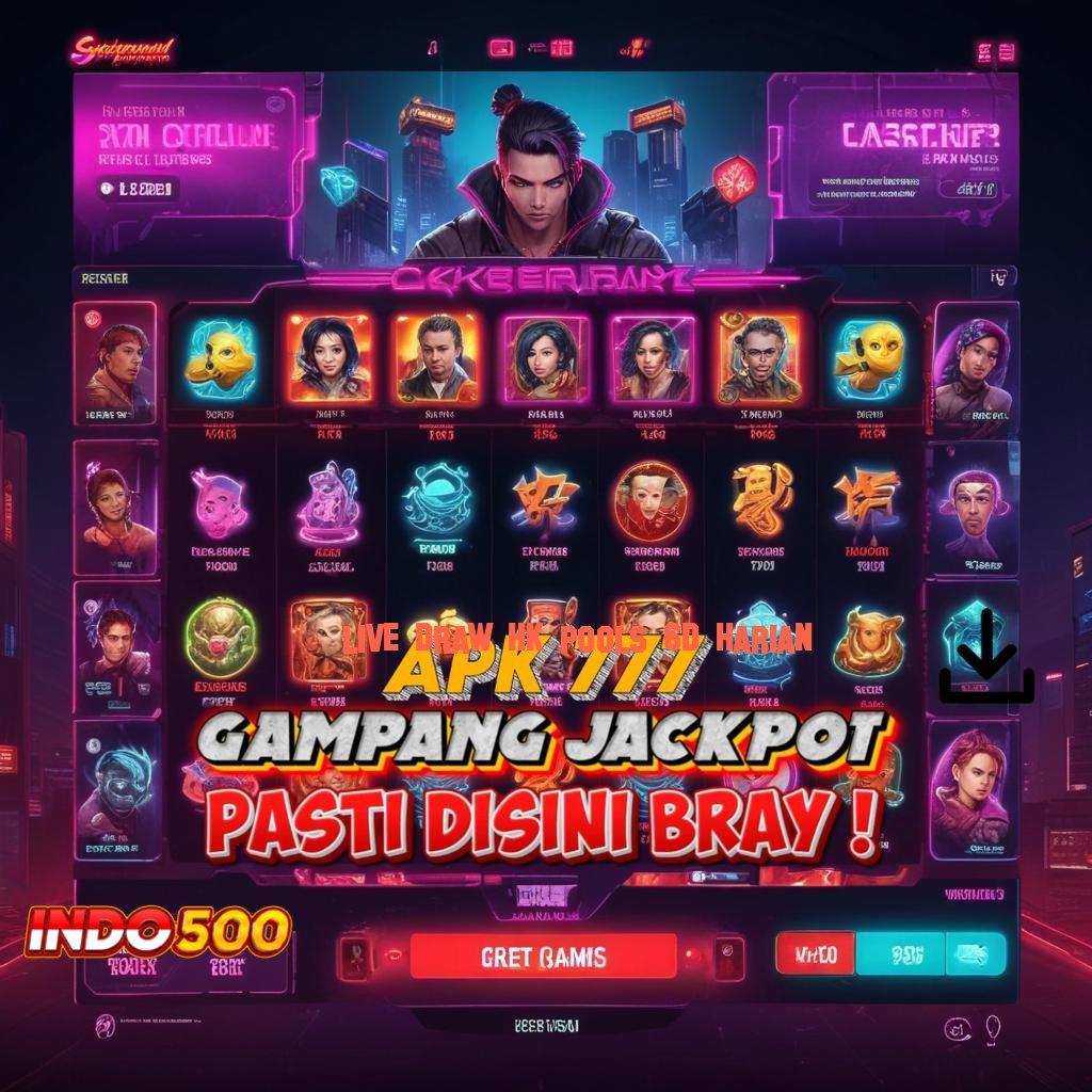 LIVE DRAW HK POOLS 6D HARIAN ⚡ Unduh Aplikasi Bonus Melimpah Rezeki Tanpa Batas!