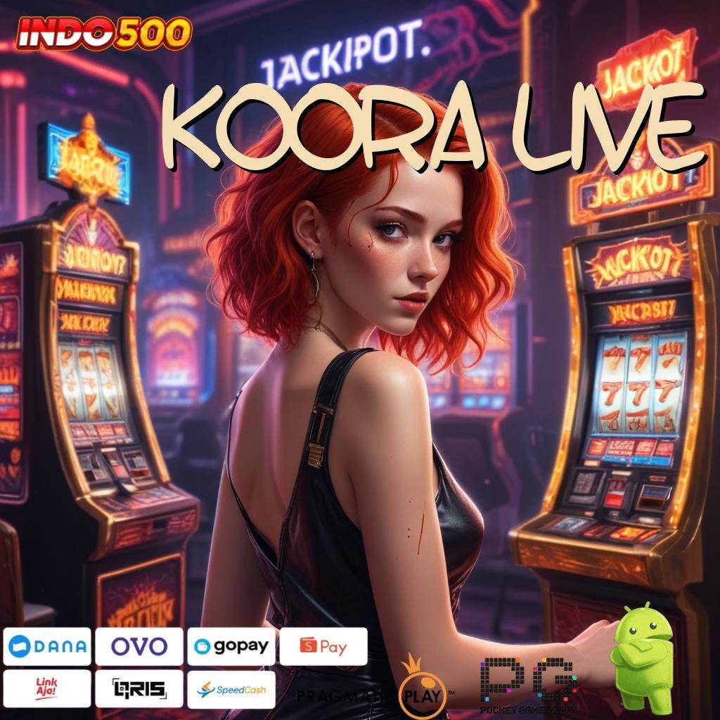 KOORA LIVE memperjuangkan pasti meraih impian