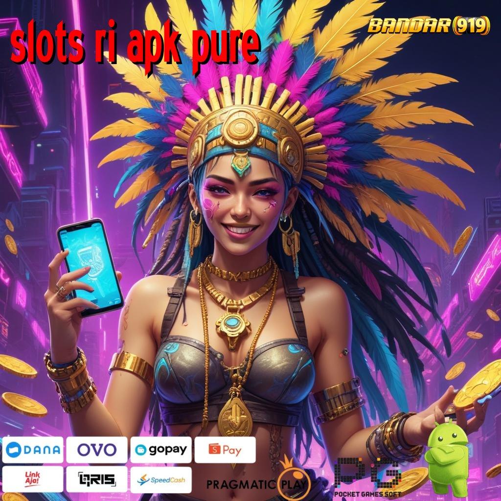 SLOTS RI APK PURE : Informasi Jackpot Pola Spektakuler