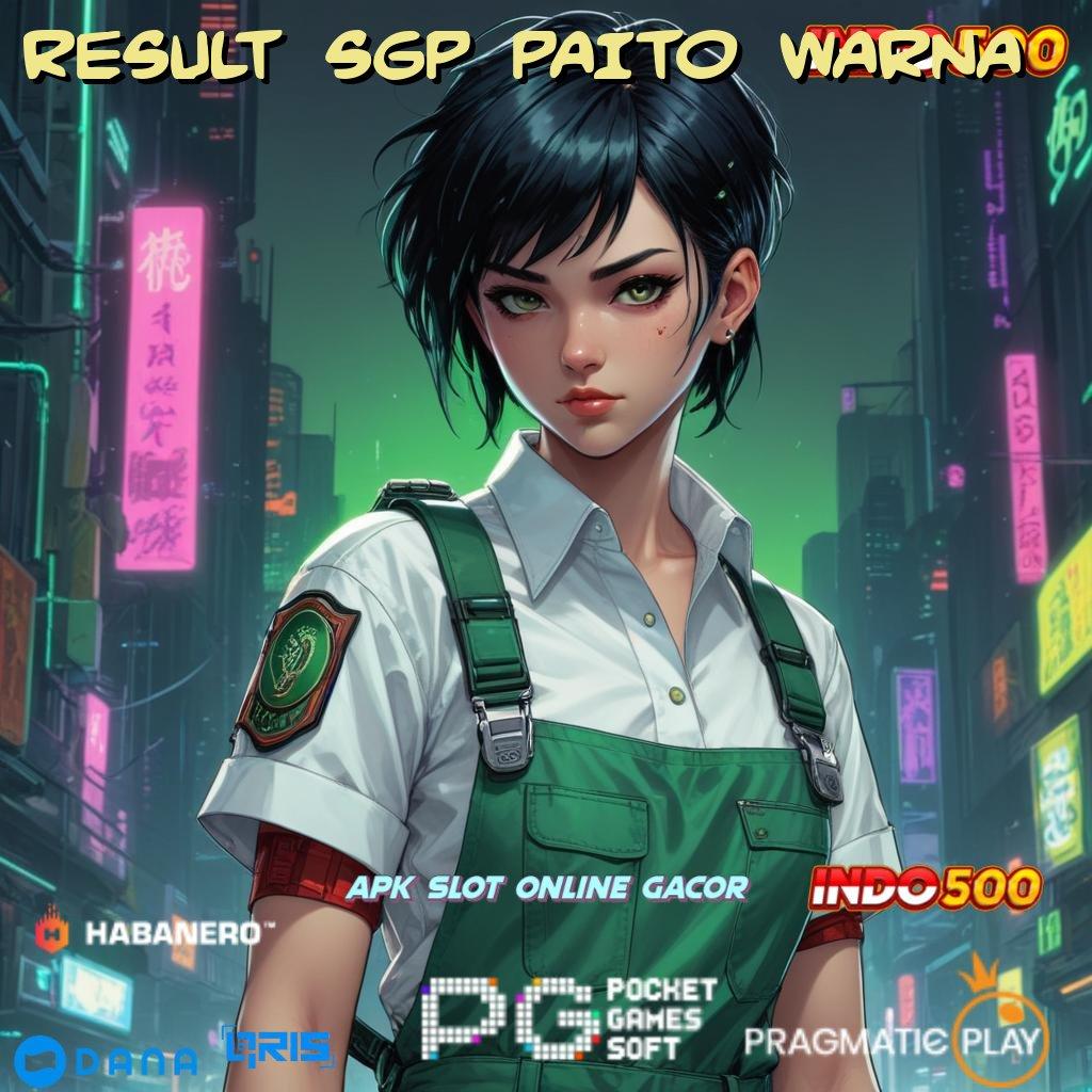 RESULT SGP PAITO WARNA : langsung spin rizki scatter cepat dalam genggaman fleksibilitas baru