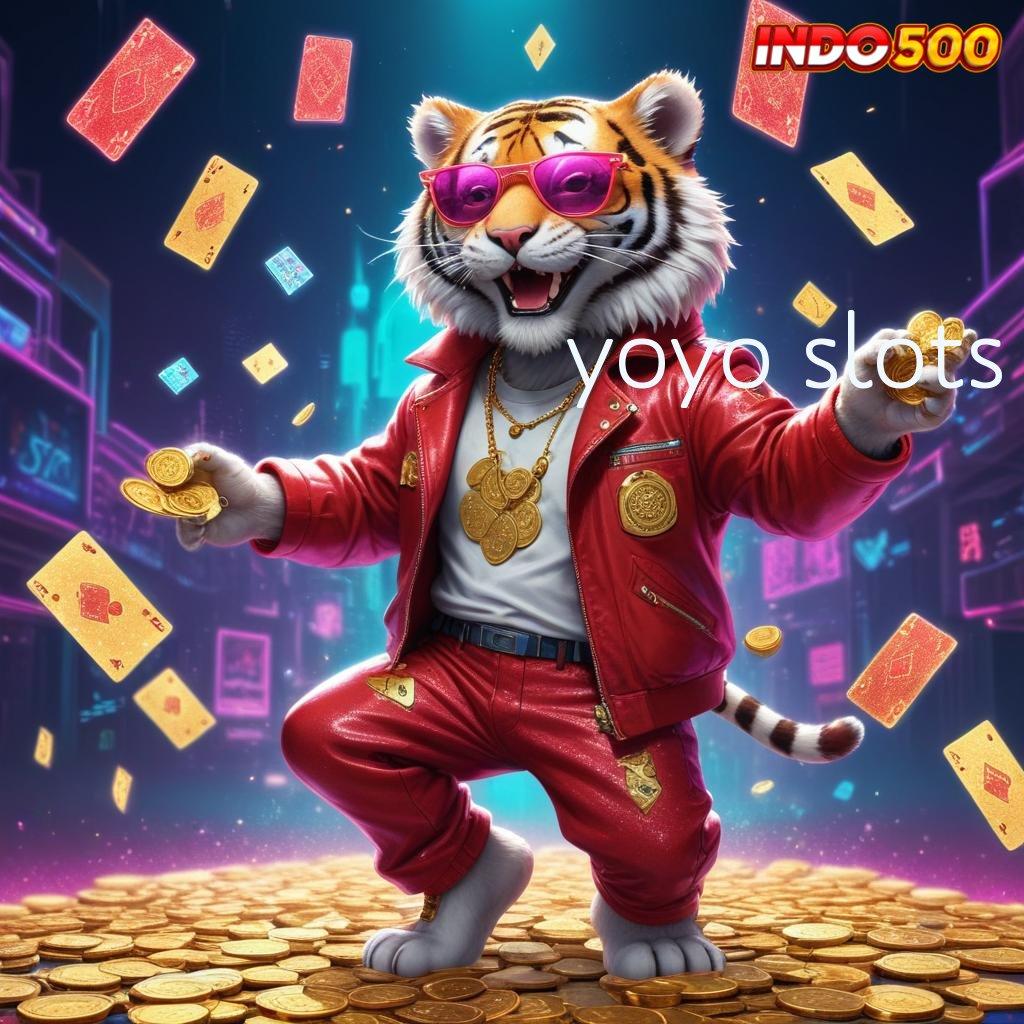 YOYO SLOTS ® Zona Baru Dengan Sistem Efisien Untuk Cuan