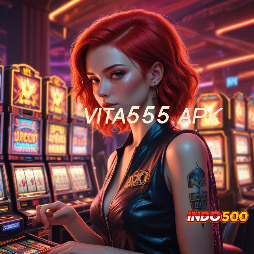 VITA555 APK 🧡 Depo Ovo Idr 5 Cheat Slot Online Apk Versi Terbaru