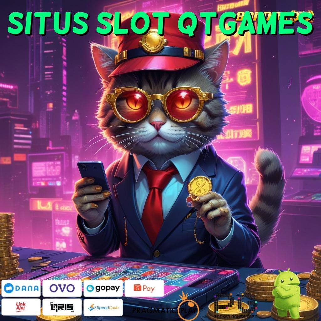 SITUS SLOT QTGAMES > start maxwin sampai tuntas