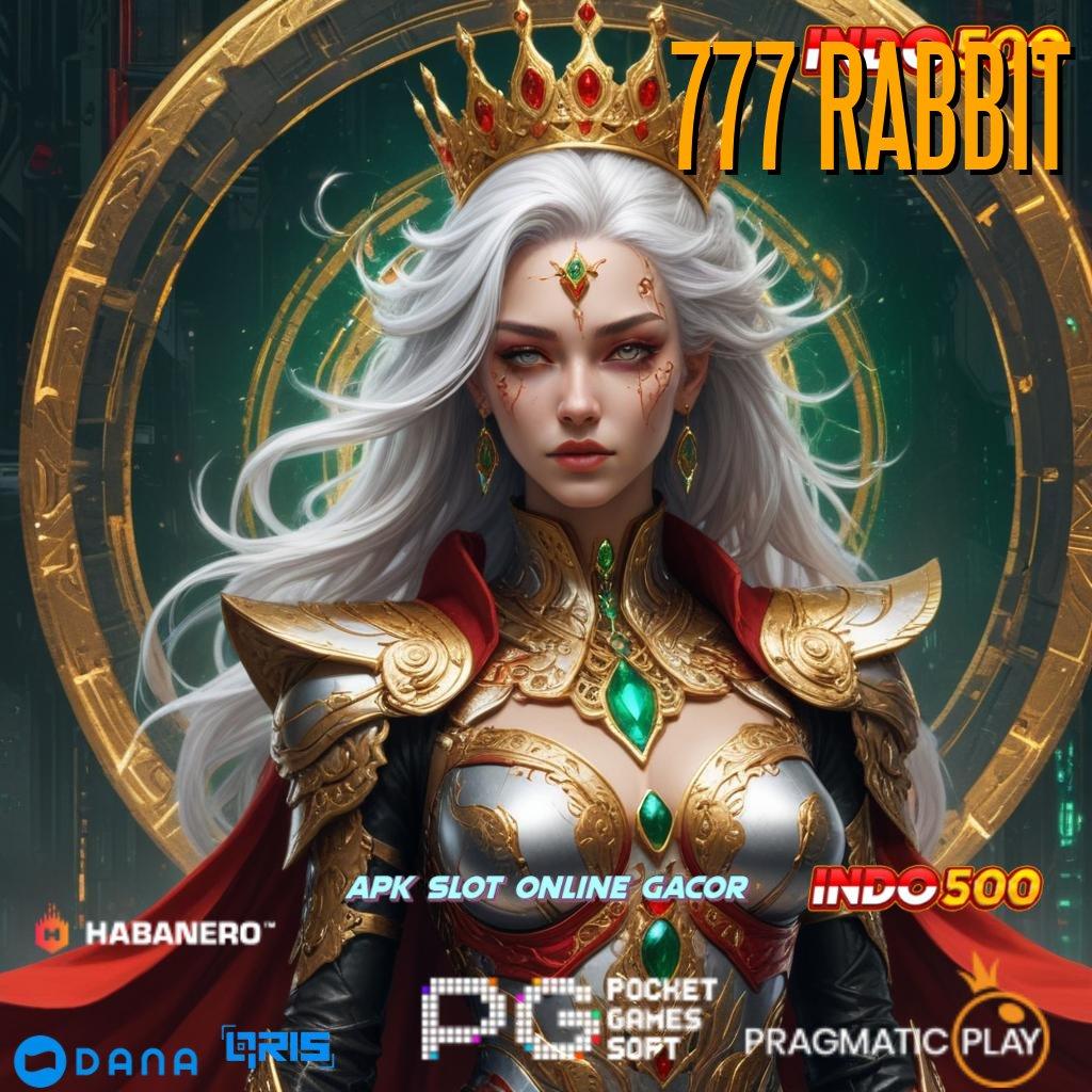 777 RABBIT | RTP Terbaik Bonus Besar Setiap Hari